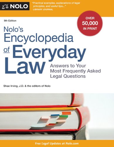 Nolo's Encyclopedia of Everyday Law: Answers to Your Most Frequently Asked Legal Questions