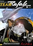 Revue Zéphyr  / Team Rafale, Tome 1 : Présentation Alpha