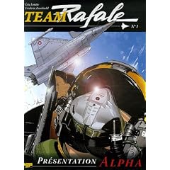 Team Rafale, Tome 1 : Pr�sentation Alpha