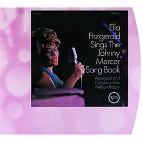 Ella Fitzgerald - Ella Fitzgerald Sings The Johnny Mercer Songbook