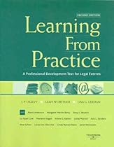 Learning From Practice: A Professional Development Text for Legal Externs (American Casebook Series)