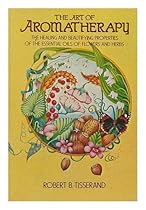 The Art of Aromatherapy