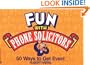 Fun with Phone Solicitors: 50 Ways to Get Even