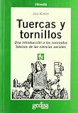 Tuercas y tornillos/ Nuts And Bolts: Introduccion a Las Ciencias Sociales (Cla-De-Ma) (Spanish Edition)