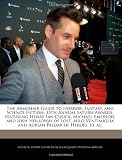 The Armchair Guide to Horror, Fantasy, and Science Fiction: 35th Annual Saturn Awards, featuring Henry Ian Cusick, Michael Emerson, and Josh Holloway ... and Adrian Pasdar of Heroes, et. al.