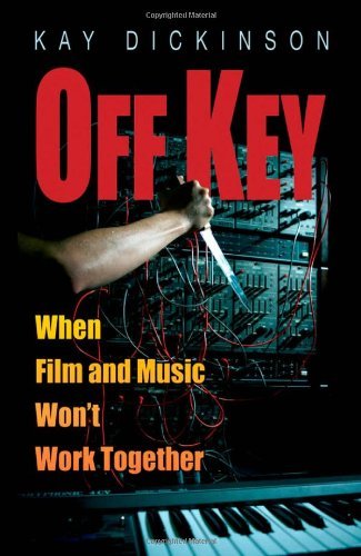 Off Key: When Film and Music Won't Work Together