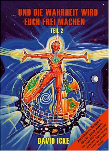 Und die Wahrheit wird Euch frei machen Teil II: Band 2