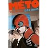 M�TO Das Haus