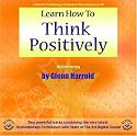 Learn How to Think Positively
