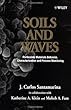 Soils and Waves: Particulate Materials Behavior, Characterization and Process Monitoring (Lasers and Fibre Optics Series)
