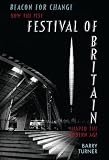Beacon for change : how the 1951 Festival of Britain helped to shape a new age