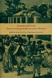 Buy : Gender and Slave Emancipation in the Atlantic World