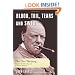 Blood, Toil, Tears and Sweat: The Dire Warning: Churchill�s First Speech as Prime Minister