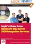 Knight's 24-Hour Trainer: Microsoft SQL Server 2008 Integration Services (Wrox Programmer to Programmer)