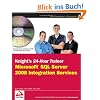 Knight's 24-Hour Trainer: Microsoft SQL Server 2008 Integration Services (Wrox Programmer to Programmer)