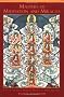 Masters of Meditation and Miracles: Lives of the Great Buddhist Masters of India and Tibet (Buddhayana Series)
