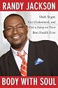 Body with Soul: Shed Pounds, End Diabetes, and Transform Your Health