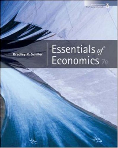 Essentials of Economics, Bradley Schiller, 0073375802