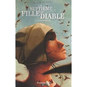 La septième fille du diable, Tome 1 : La prophétie