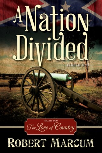 A Nation Divided Volume Two - For Love of Country: 2