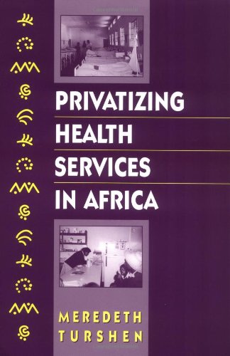 privatizing health services in africa
