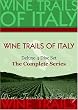 Wine Trails of Italy - The Complete Series (4 Disc Set)