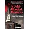 A Cold-Blooded Business (Adultery, Murder, and a Killer's Path from the Bible Belt to the Boardroom) (Hardcover)