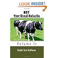 Not Your Usual Halacha Volume II (Volume 2)
