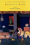 Domestic Work unknown Edition by Trethewey, Natasha (2000)