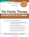 The Family Therapy Progress Notes Planner (PracticePlanners)