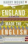 How England Made The English
