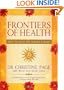 Frontiers of Health: How to Heal the Whole Person
