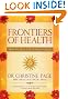Frontiers of Health: How to Heal the Whole Person