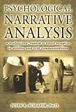 Psychological Narrative Analysis: A Professional Method to Detect Deception in Written and Oral Communications