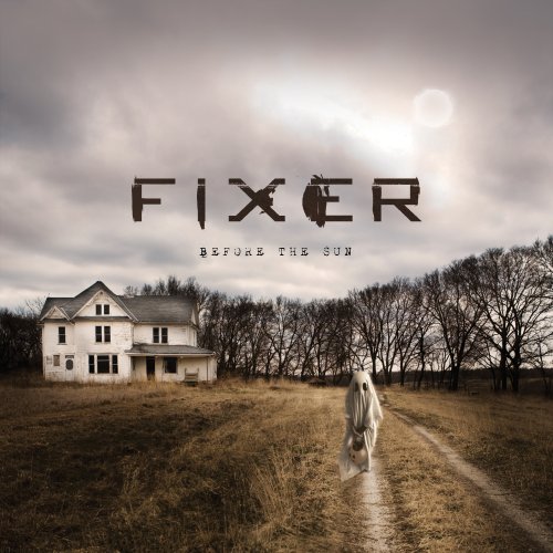 Fixer - Before The Sun - Zortam Music