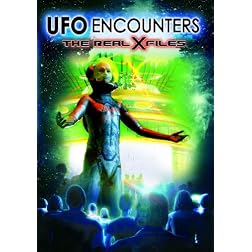 UFO Encounters: The Real X Files