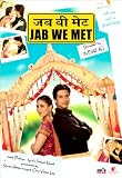 Jab We Met (2007) - Shahid Kapoor - Kareena Kapoor - Bollywood - Indian Cinema - Hindi Film
