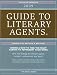 Guide to Literary Agents [GT LITERARY AGENTS-2009]