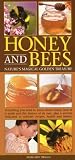 HONEY: AND ITS MANY HEALTH BENEFITS