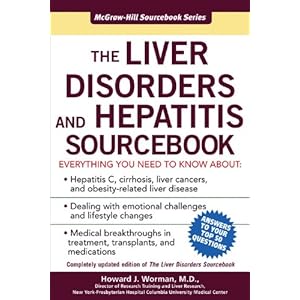 The Liver Disorders and Hepatitis Sourcebook (Sourcebooks)