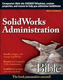 SolidWorks Administration Bible