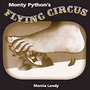 Monty Python's Flying Circus: TV Milestones | [Marcia Landy]