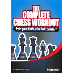 The Complete Chess Workout: Train Your Brain with 1200 Puzzles!