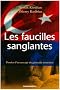 Les faucilles sanglantes : Paroles d'un rescap� du g�nocide arm�nien