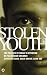 Stolen Youth: The Politics of Israel's Detention of Palestinian Children