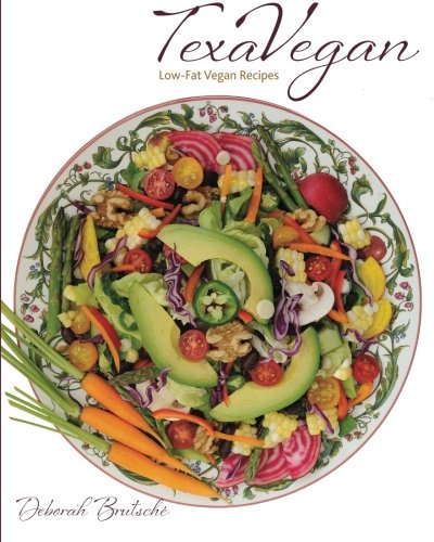 TexaVegan: Low-Fat Vegan Recipes