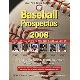 Baseball Prospectus 2008: The Essential Guide to the 2008 Baseball Season