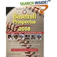 Baseball Prospectus 2008: The Essential Guide to the 2008 Baseball Season (Baseball Prospectus) by Steven Goldman and Christina Kahrl