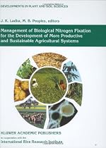 Management of Biological Nitrogen Fixation for the Development of More Productive and Sustainable Agricultural Systems: Extended Versions of Papers Presented ... (Developments in Plant and Soil Sciences)