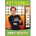 Amy Bento: Kettlebell Dynamics